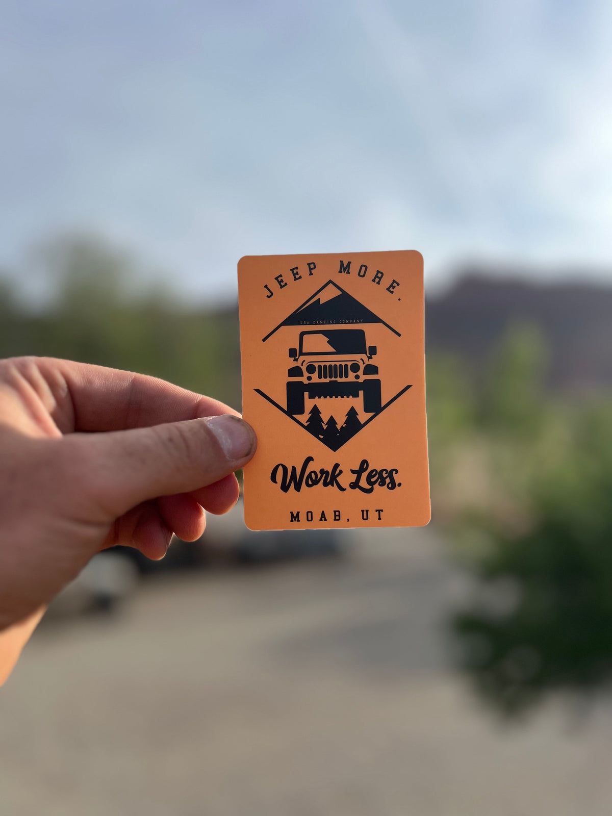 Jeep More. Work Less. Moab, Utah Sticker