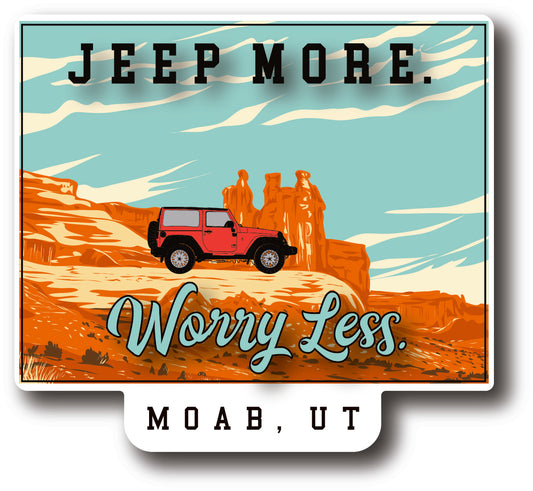 Jeep More Worry Less Moab, UT Sticker